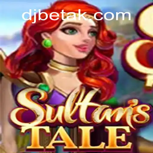 Sultanstale: Descubra o Fascinante Mundo de Djbet