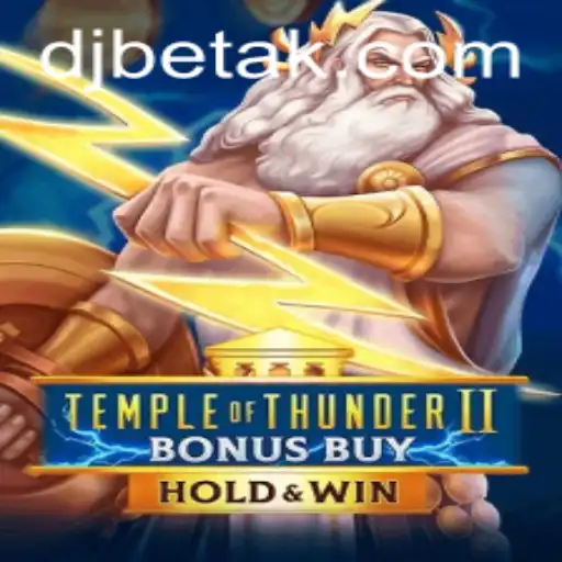 Explorando o Excitante Mundo de Temple of Thunder II Bonus Buy com Djbet